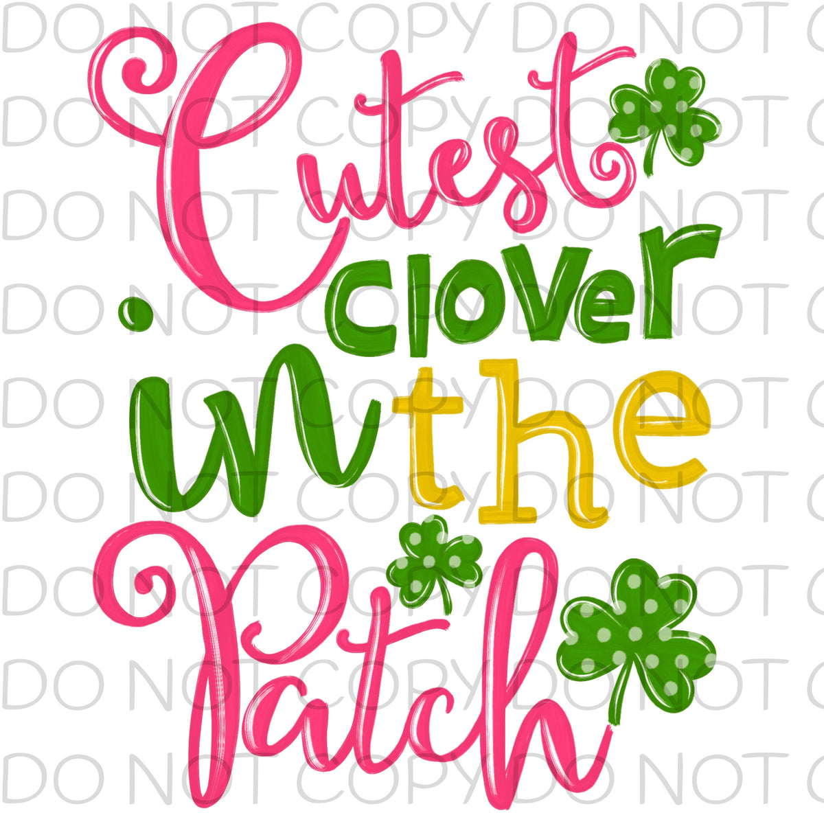 Cutest clover in the patch Transfer Sheet – Pretty Lil Things PLT Wholesale