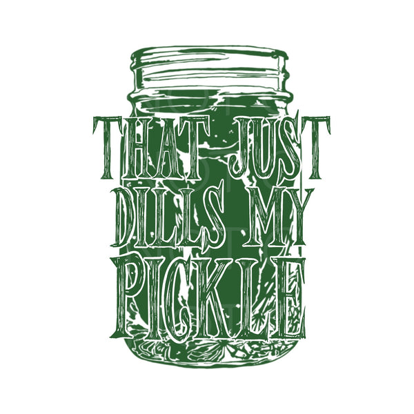 That just dills my pickle Transfer Sheet Pretty Lil Things PLT Wholesale
