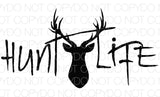 Hunt Life black - Dye Sub Heat Transfer Sheet