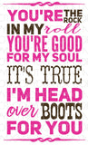 You’re the rock in my roll color - Dye Sub Heat Transfer Sheet