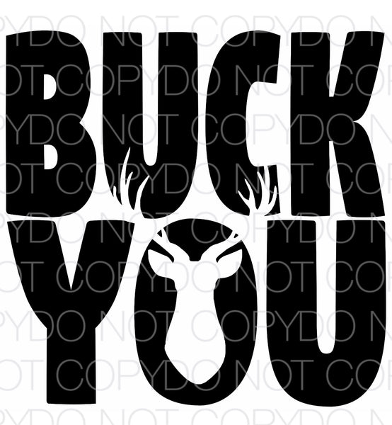 Buck You - Dye Sub Heat Transfer Sheet