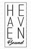 Heaven Bound Cursive - Dye Sub Heat Transfer Sheet