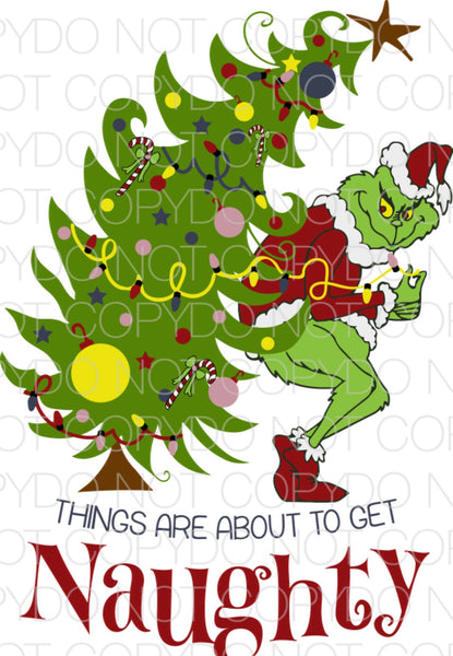 Things are about to get naughty - Dye Sub Heat Transfer Sheet