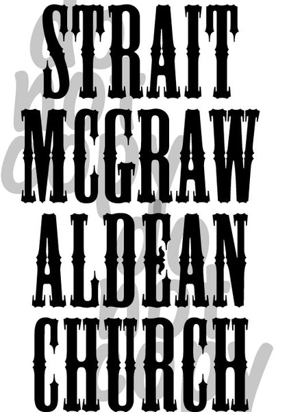 Strait McGraw Aldean Church - Dye Sub Heat Transfer Sheet