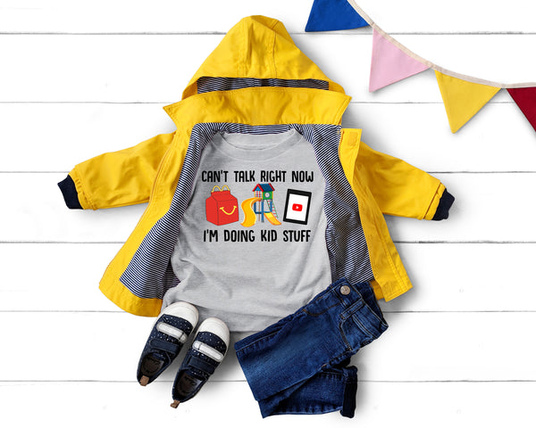SP003-Can't Talk Right Now I'm Doing Kid Stuff Youth Screenprint Transfer