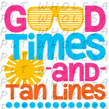 Good Times and Tan Lines - Dye Sub Heat Transfer Sheet