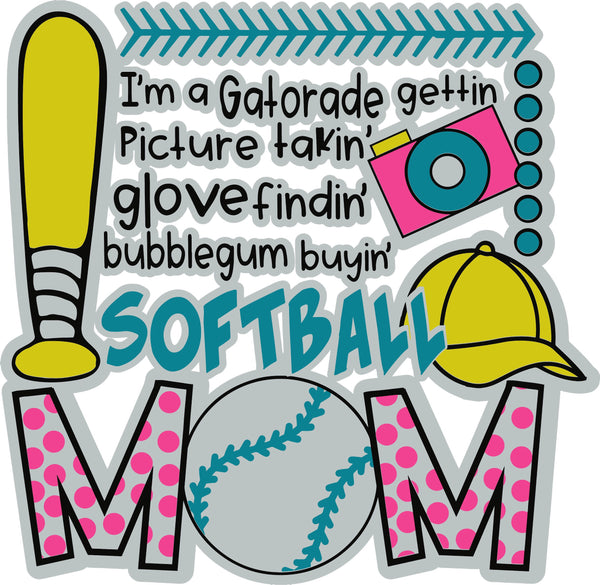 I’m a Gatorade gettin softball mom - Dye Sub Heat Transfer Sheet