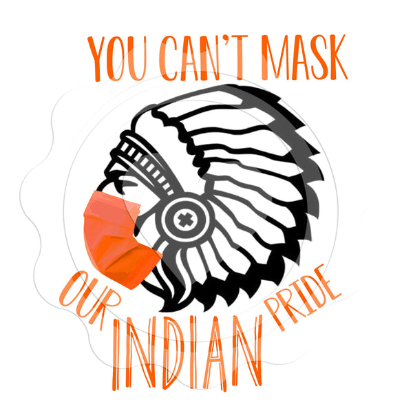 You Can’t Mask Our Indian pride (Orange)- Digital Download