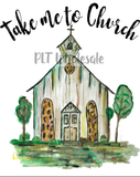 Take Me to Church - Dye Sub Heat Transfer Sheet