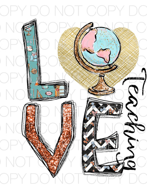 Love Teaching - Dye Sub Heat Transfer Sheet