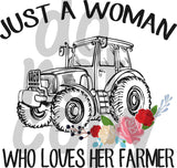 Just a Woman who loves her Farmer - Dye Sub Heat Transfer Sheet