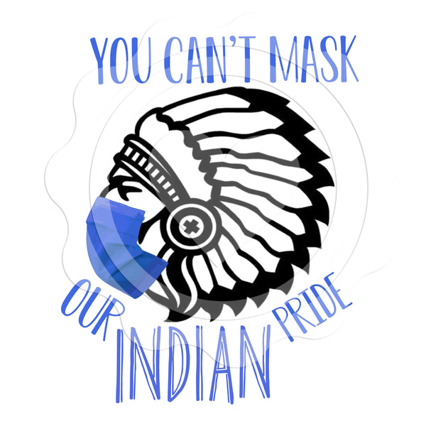 You Can’t Mask Our Indian pride (royal blue)- Digital Download
