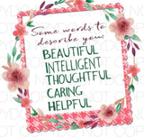 Some words to describe you BITCH - Dye Sub Heat Transfer Sheet