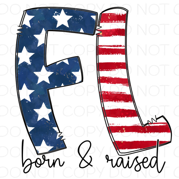 FL Born and Raised - HTV Transfer