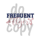 Frequent Flyer - Dye Sub Heat Transfer Sheet
