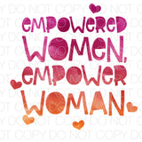 Empowered women empower women 1 - Dye Sub Heat Transfer Sheet