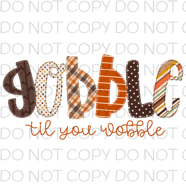 Gobble Til You Wobble Transfer Sheet