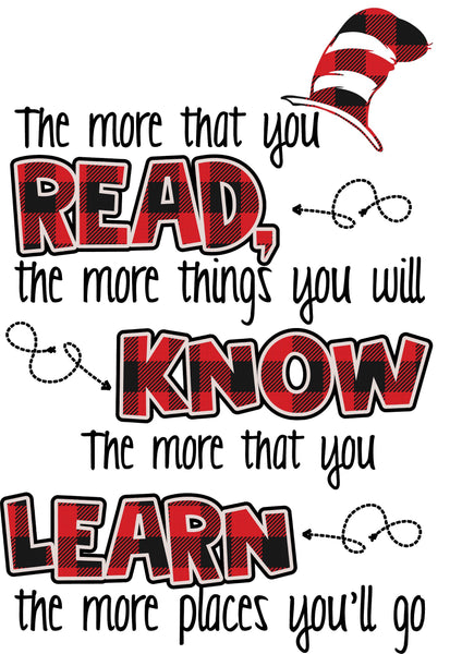 The More That You Read - Dye Sub Heat Transfer Sheet