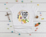 Some Bunny Loves Me Eggs - Dye Sub Heat Transfer Sheet