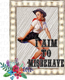 I aim to misbehave lights - Dye Sub Heat Transfer Sheet