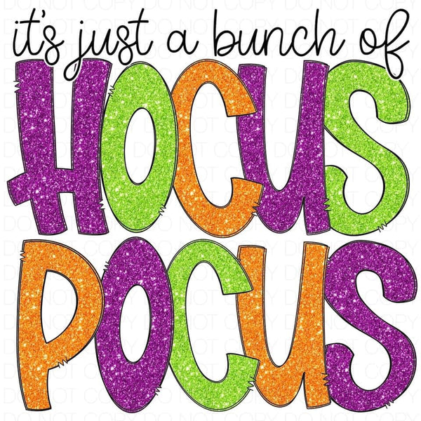 It’s just a bunch of hocus pocus glitter Transfer Sheet