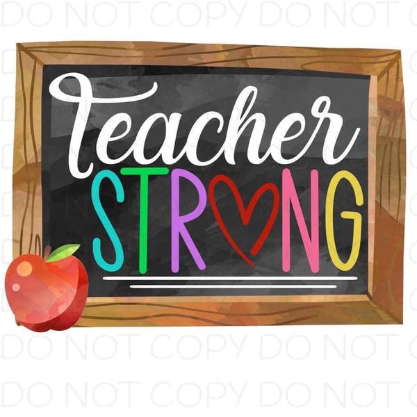 Teacher Strong - HTV Transfer
