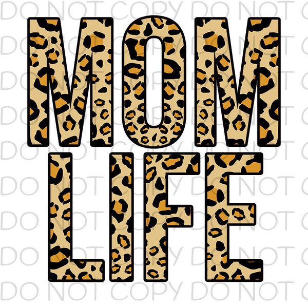 Mom life leopard  - Dye Sub Heat Transfer Sheet