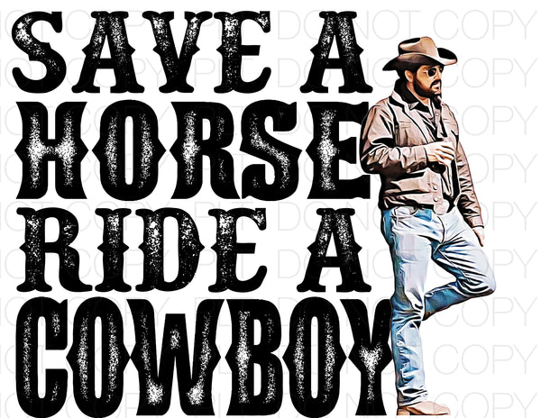Save A Horse Ride A Cowboy Transfer Sheet