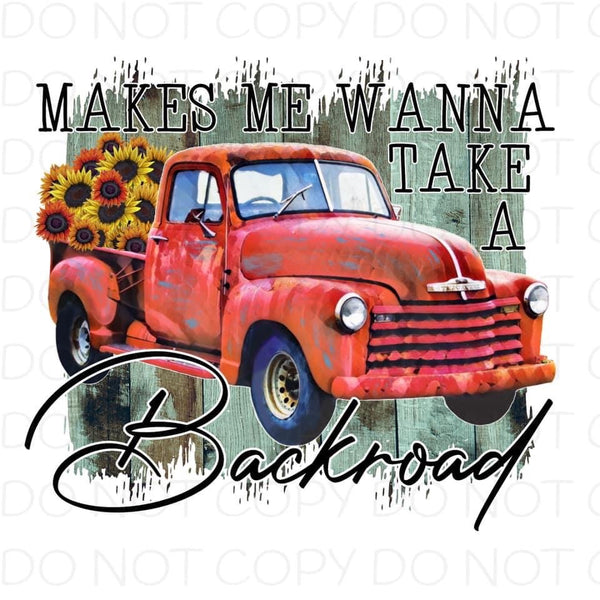 Makes me wanna take a back road - HTV Transfer