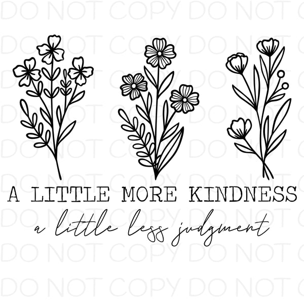 A Little More Kindness A Little Less Judgment Transfer Sheet