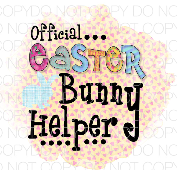 Official Easter Bunny Helper - Dye Sub Heat Transfer Sheet
