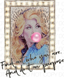 Find out who you are and do it on purpose bubble - Dye Sub Heat Transfer Sheet