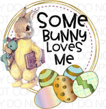 Some Bunny Loves Me Eggs - Dye Sub Heat Transfer Sheet