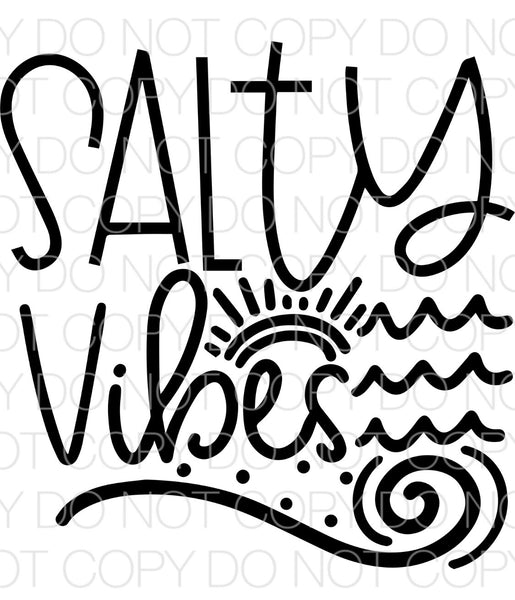 Salty vibes - Dye Sub Heat Transfer Sheet