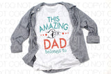 This amazing dad belongs to color - Dye Sub Heat Transfer Sheet