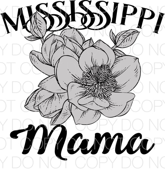 Mississippi Mama - Dye Sub Heat Transfer Sheet