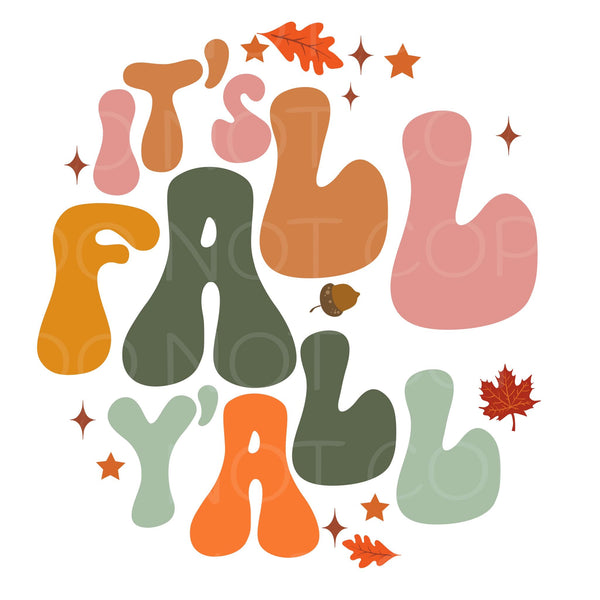 It's Fall Y'all Colorful Transfer Sheet