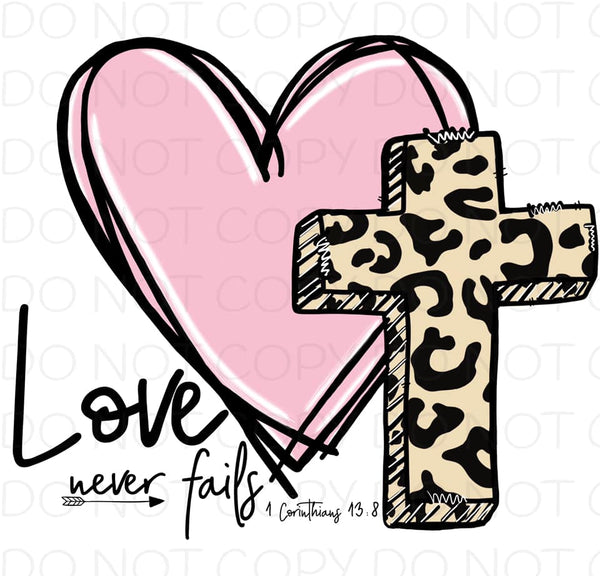 Love Never Fails 1Cor13-8 - Dye Sub Heat Transfer Sheet